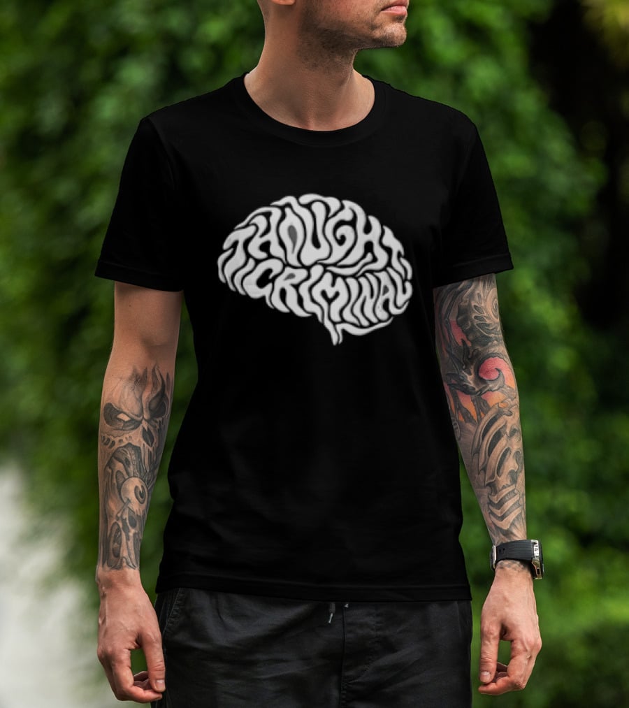 Thought Criminal Brain Text White T-Shirt
