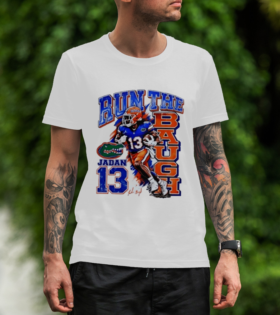 Florida Gators Jadan Baugh Run The Baugh 13 T-Shirt