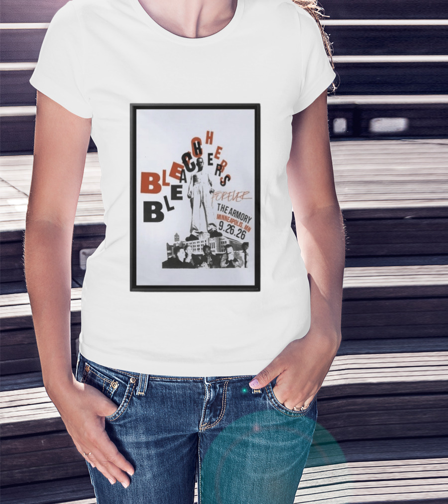Original Bleachers Forever The Armory Minneapolis MN 9.26.26 T-Shirt