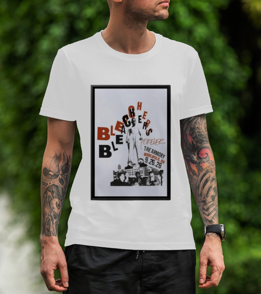 Original Bleachers Forever The Armory Minneapolis MN 9.26.26 T-Shirt