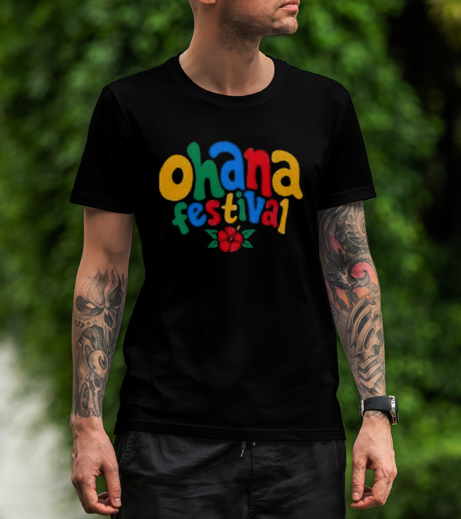 Ohana Festival Colorful Text With Flower T-Shirt