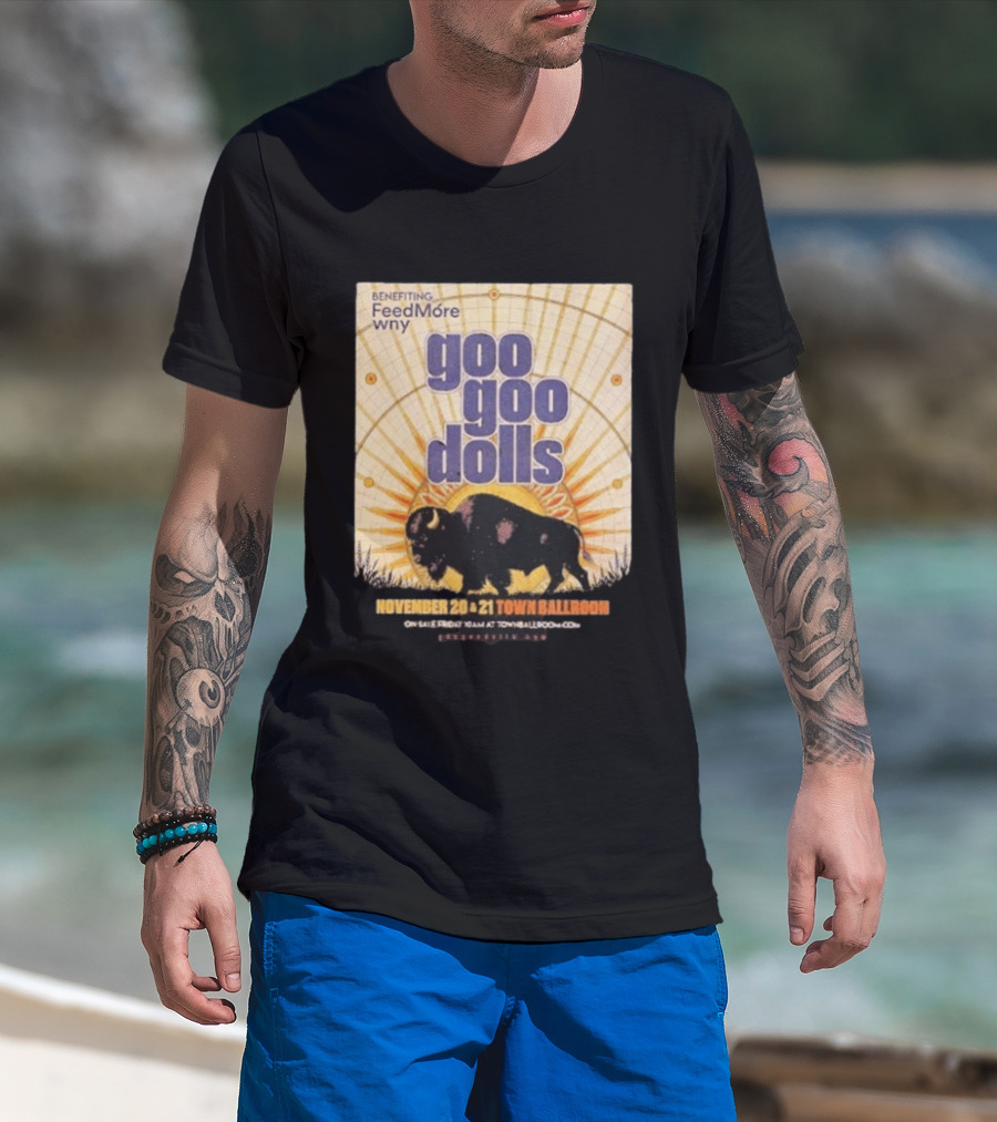 Goo Goo Dolls Town Ballroom Buffalo Event November 20 21 2026 Benefiting FeedMore WNY T-Shirt