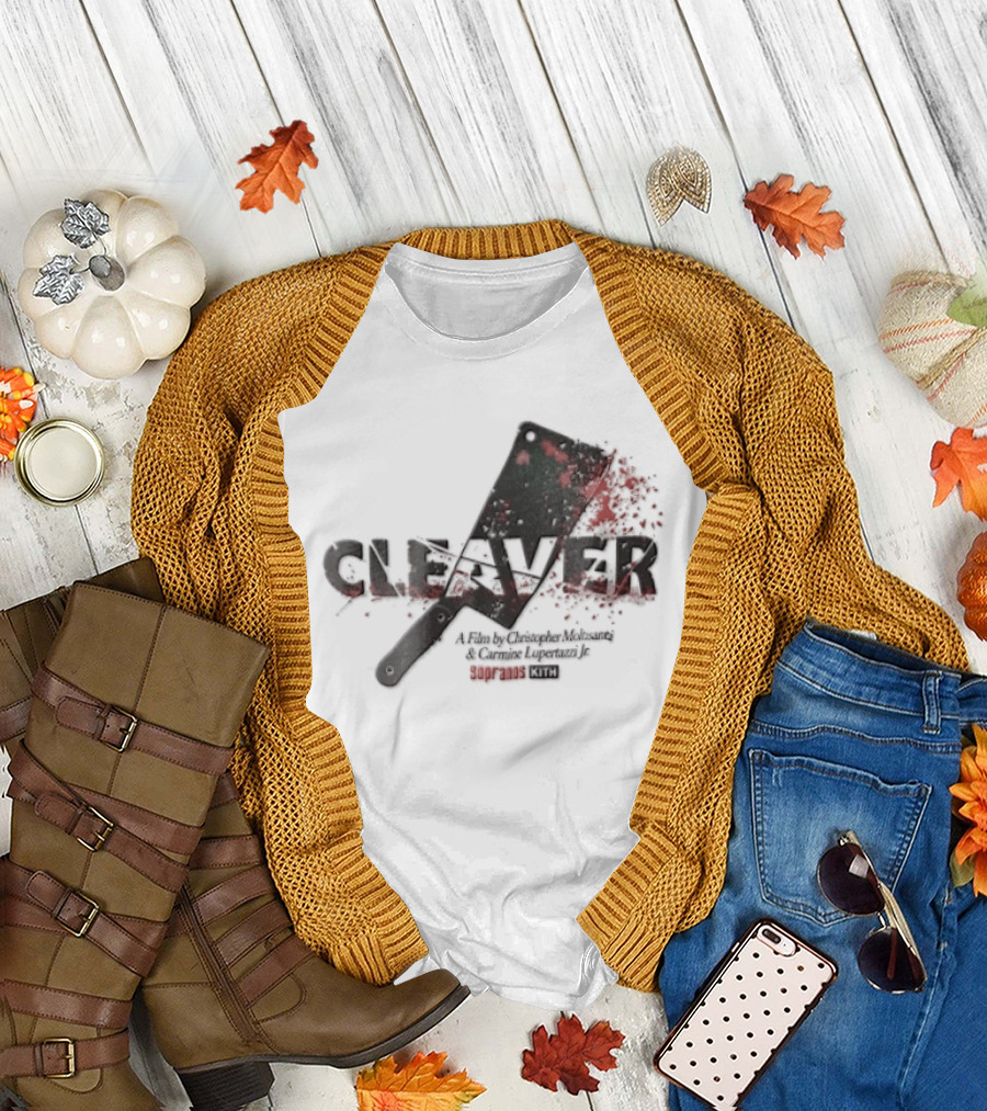 Cleaver A Film By Christopher Moltisanti And Carmine Lupertazzi Jr Sopranos Kith Blood Splatter Cleaver T-Shirt