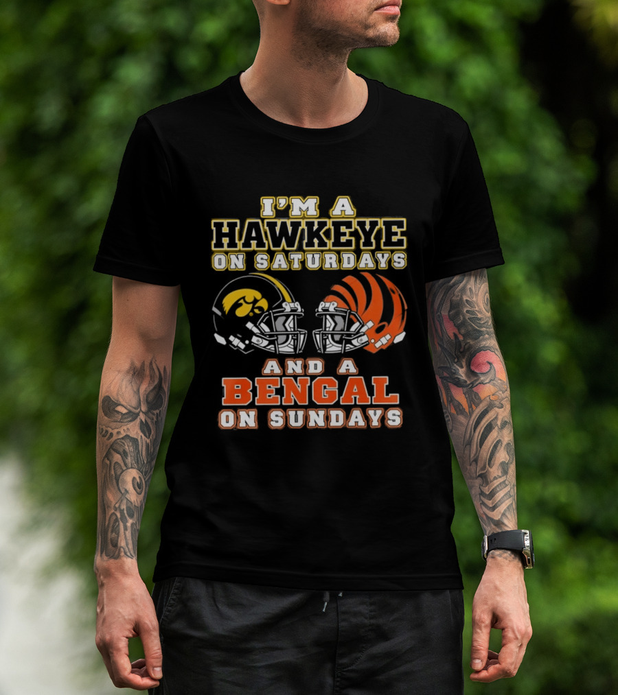 I'm A Hawkeye On Saturdays And A Bengal On Sundays Football Helmets T-Shirt