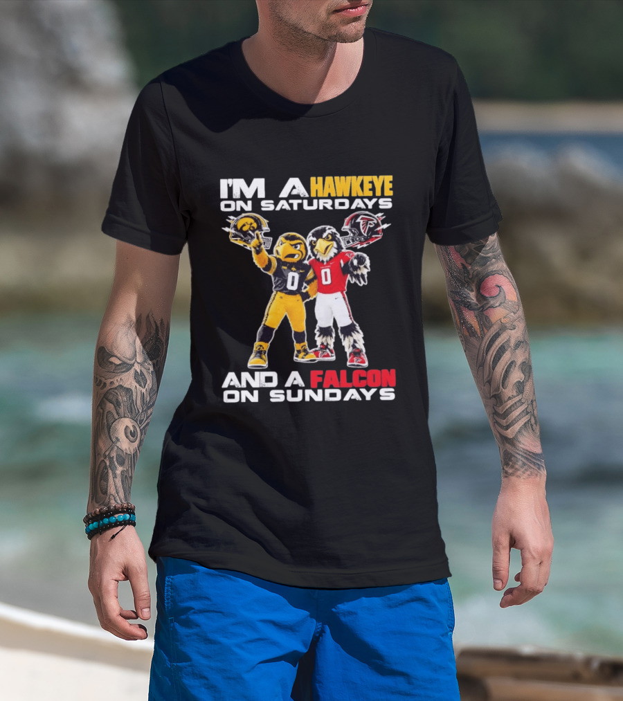 I'm A Hawkeye On Saturdays And A Falcon On Sundays Iowa Hawkeyes Atlanta Falcons Football Mascots T-Shirt