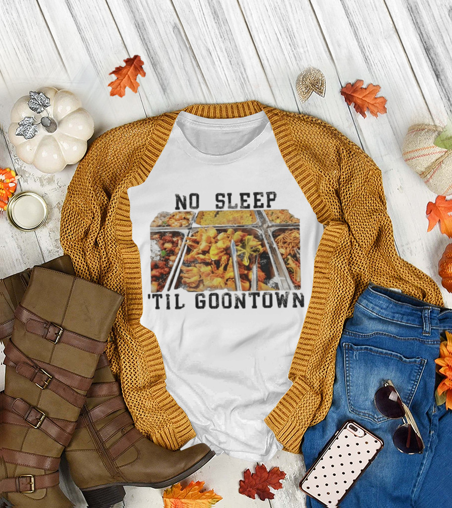 No Sleep 'Til Goontown Chinese Buffet Feast T-Shirt