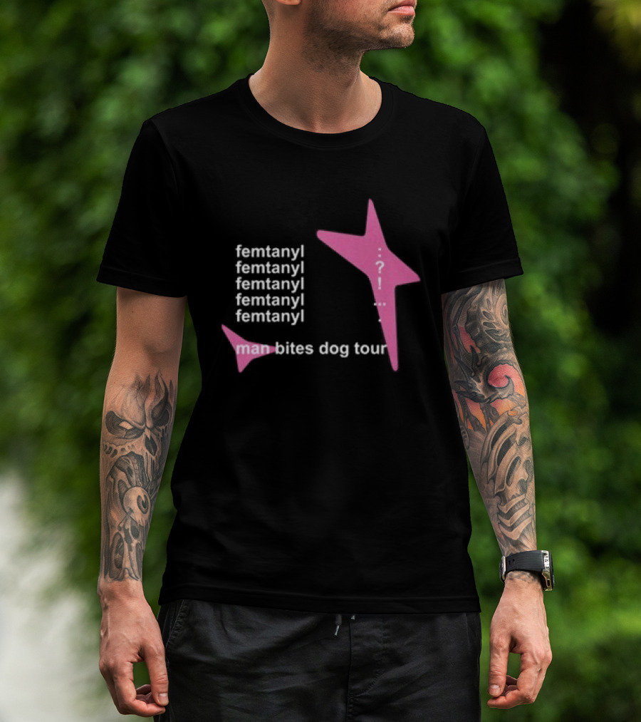 Femtanyl Man Bites Dog Tour Five Times Repeat Text Pink Question Mark T-Shirt