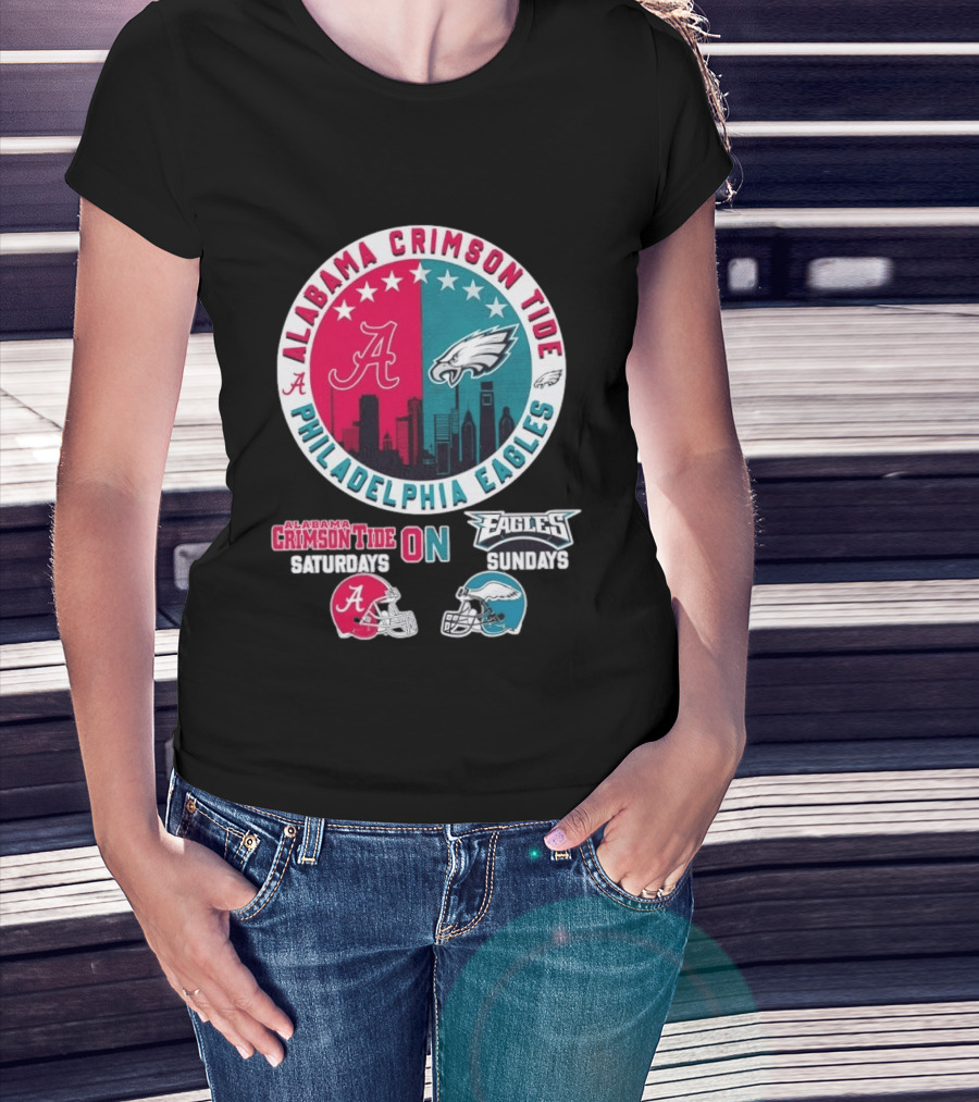 Alabama Crimson Tide Saturdays Philadelphia Eagles Sundays T-Shirt