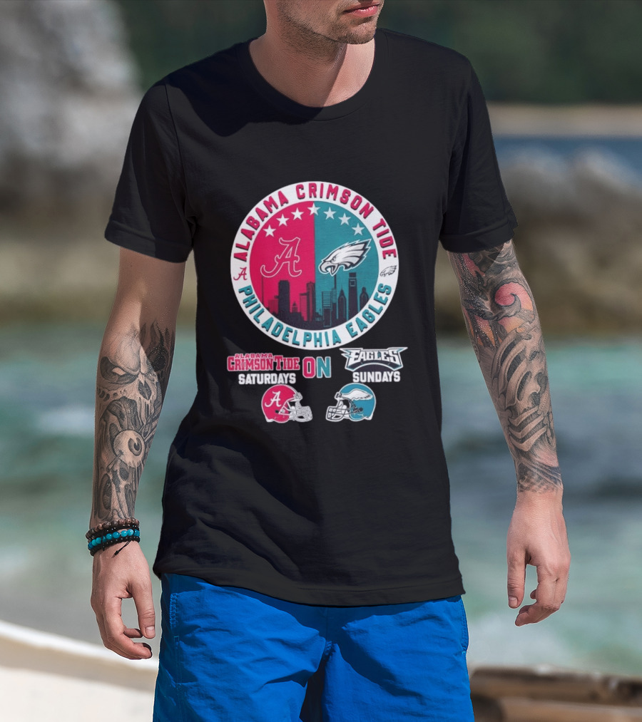 Alabama Crimson Tide Saturdays Philadelphia Eagles Sundays T-Shirt