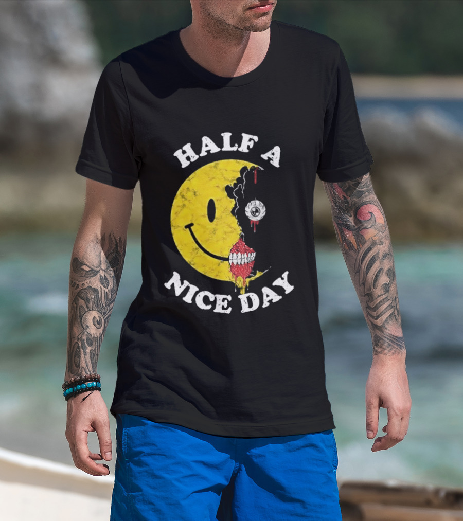Beware Boiuna Lena Half A Nice Day Smiley Face Decay T-Shirt