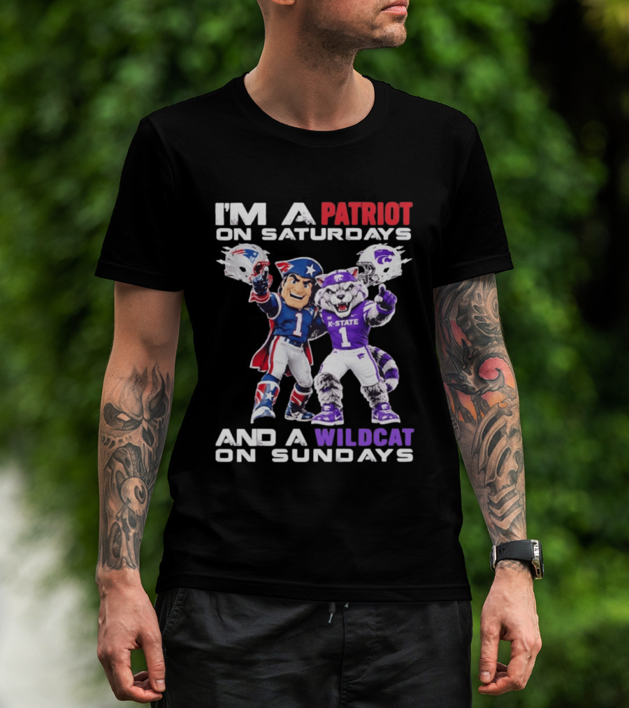 I'm A Patriot On Saturdays And A Wildcat On Sundays K State Football Patriots Wildcat Mascots T-Shirt