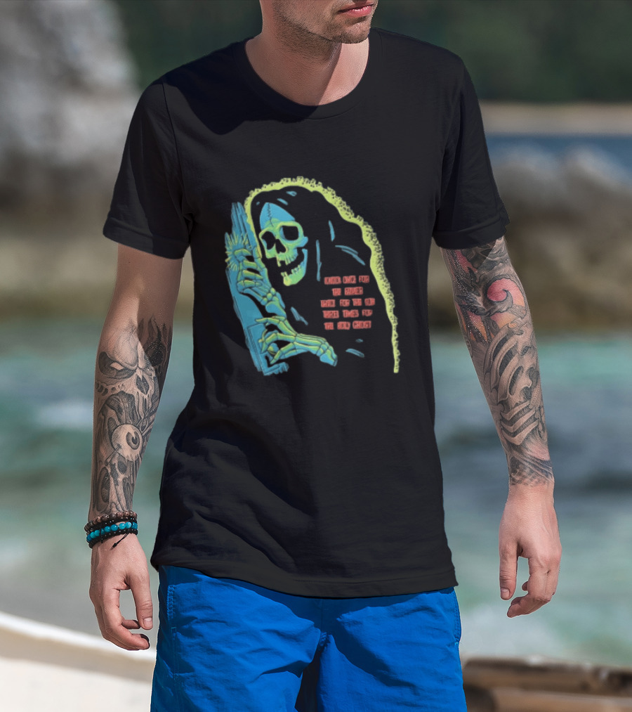 Knock Once For The Father Twice For The Son Three Times For The Holy Ghost Skeleton Grim Reaper T-Shirt
