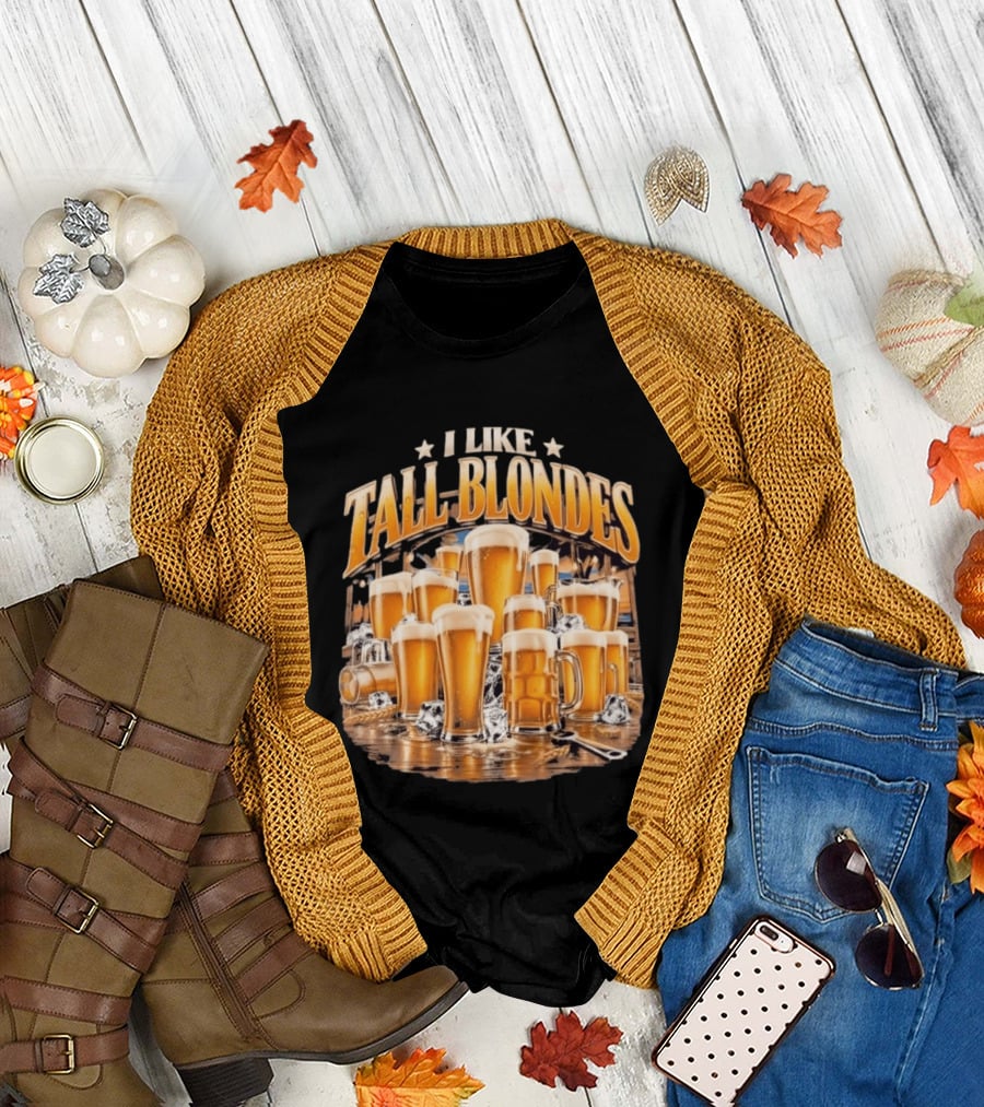 I Like Tall Blondes Beer Lover Blonde Ale Icy Pint Glasses T-Shirt