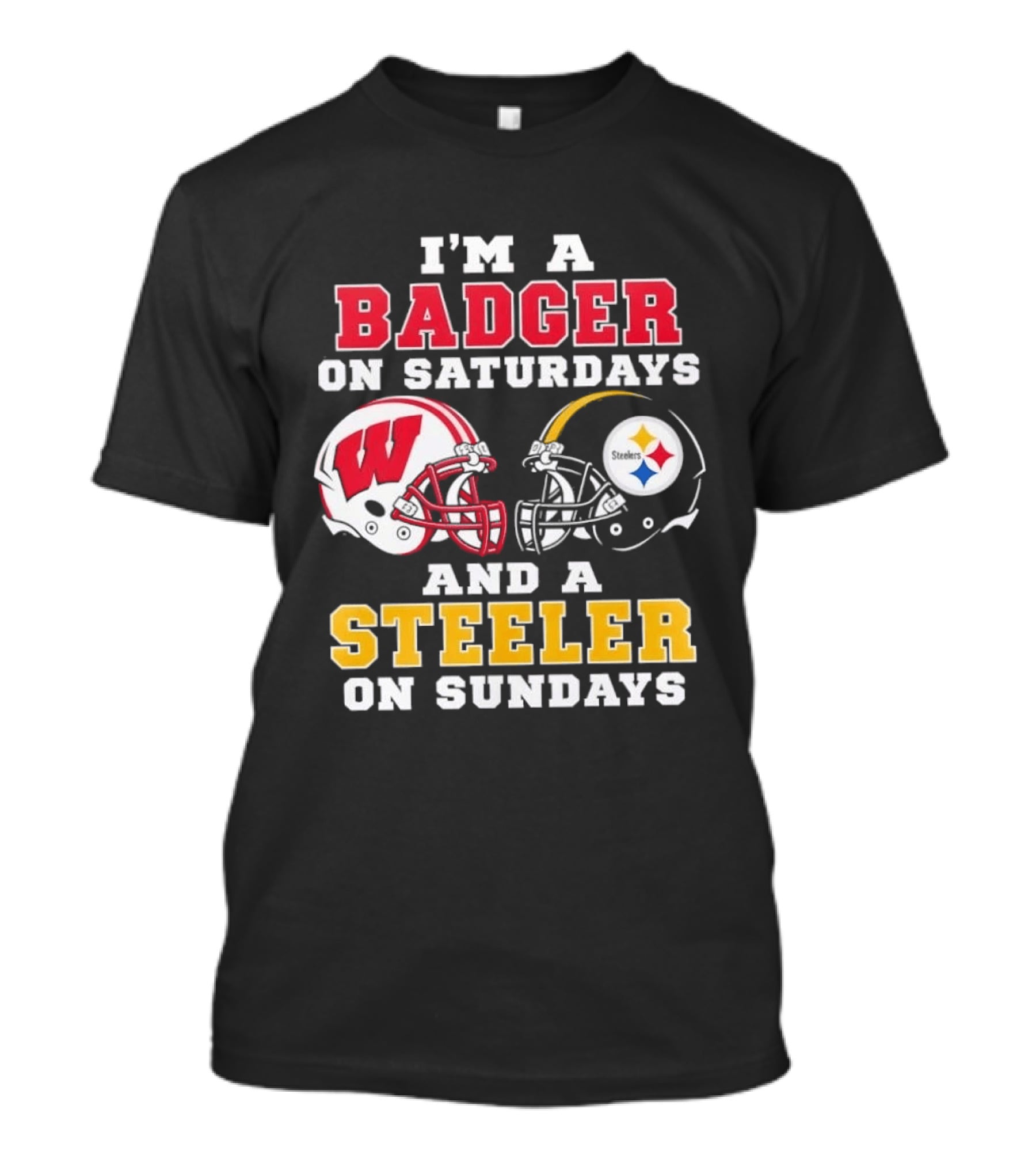 I'm A Badger On Saturdays And A Steeler On Sundays Football Helmets T-Shirt