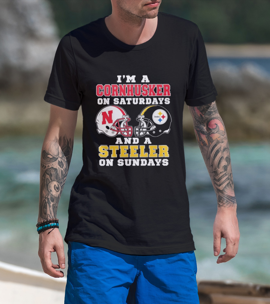 I'm A Cornhusker On Saturdays And A Steeler On Sundays Nebraska Pittsburgh Football Fan T-Shirt