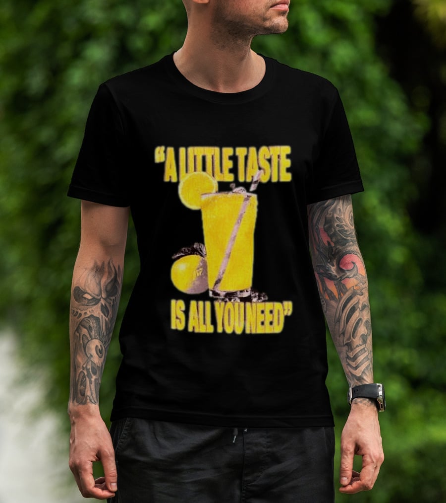 Louis Tomlinson Store Lemonade Black A Little Taste Is All You Need T-Shirt