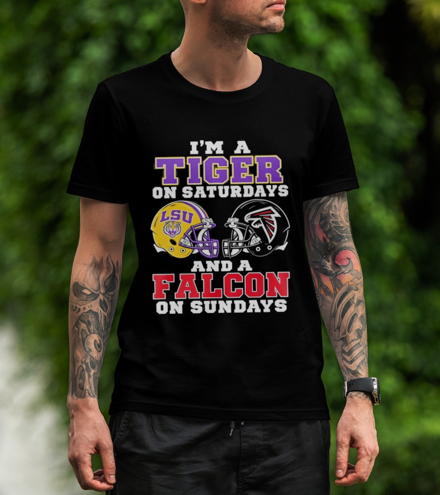 I'm A Tiger On Saturdays LSU Tigers And A Falcon On Sundays Atlanta Falcons T-Shirt