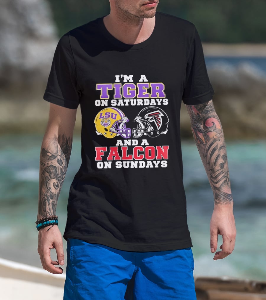 I'm A Tiger On Saturdays LSU Tigers And A Falcon On Sundays Atlanta Falcons T-Shirt