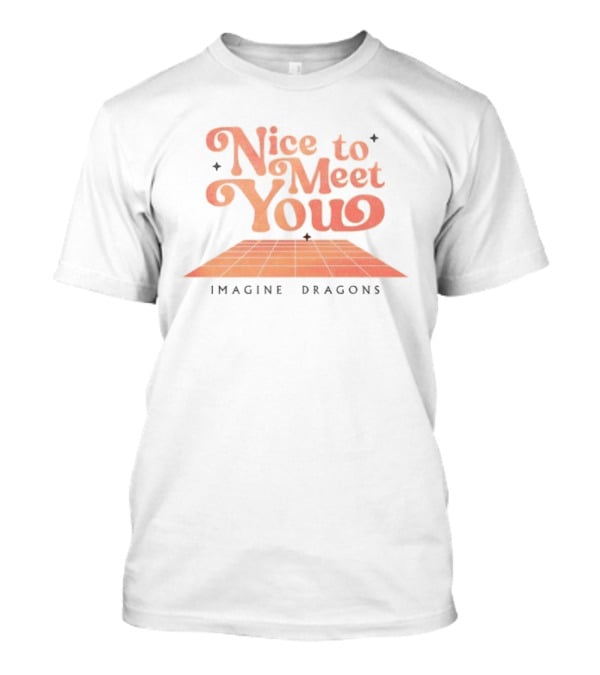 Imagine Dragons Nice To Meet You T-Shirt