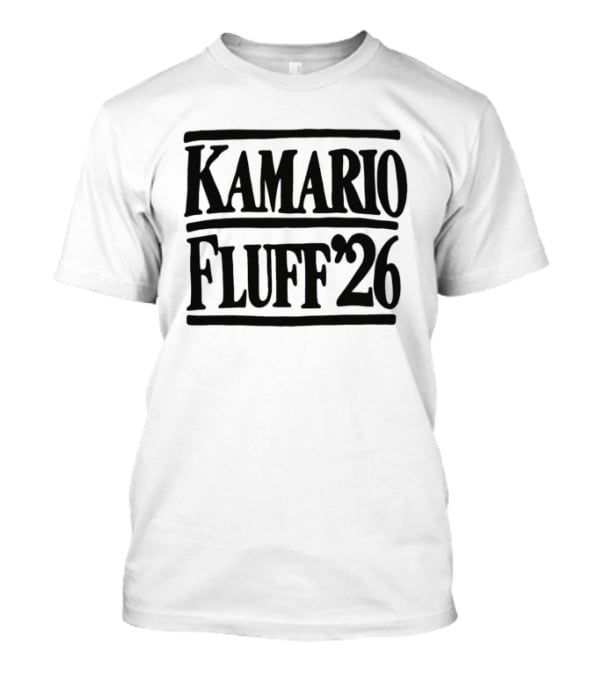 Kamario Fluff '26 Retro Style Graphic Text Bold Font T-Shirt
