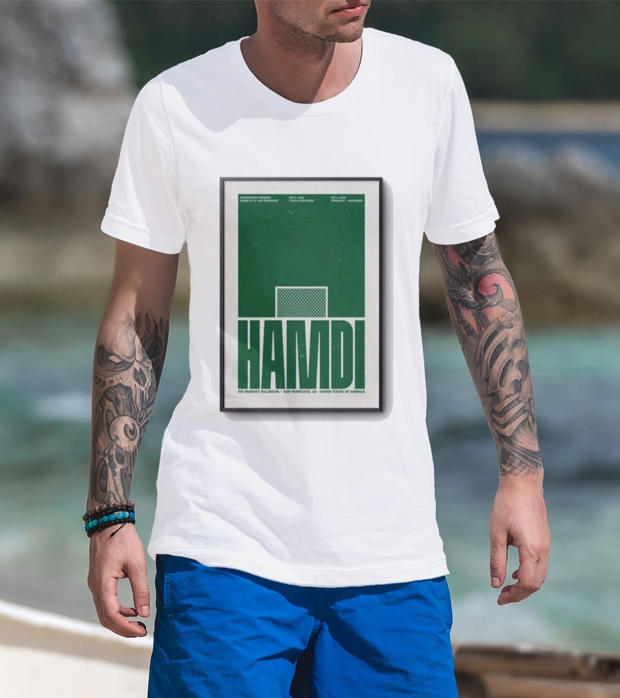 Hamdi The Regency Ballroom San Francisco Oct 2 3 2026 Soccer T-Shirt