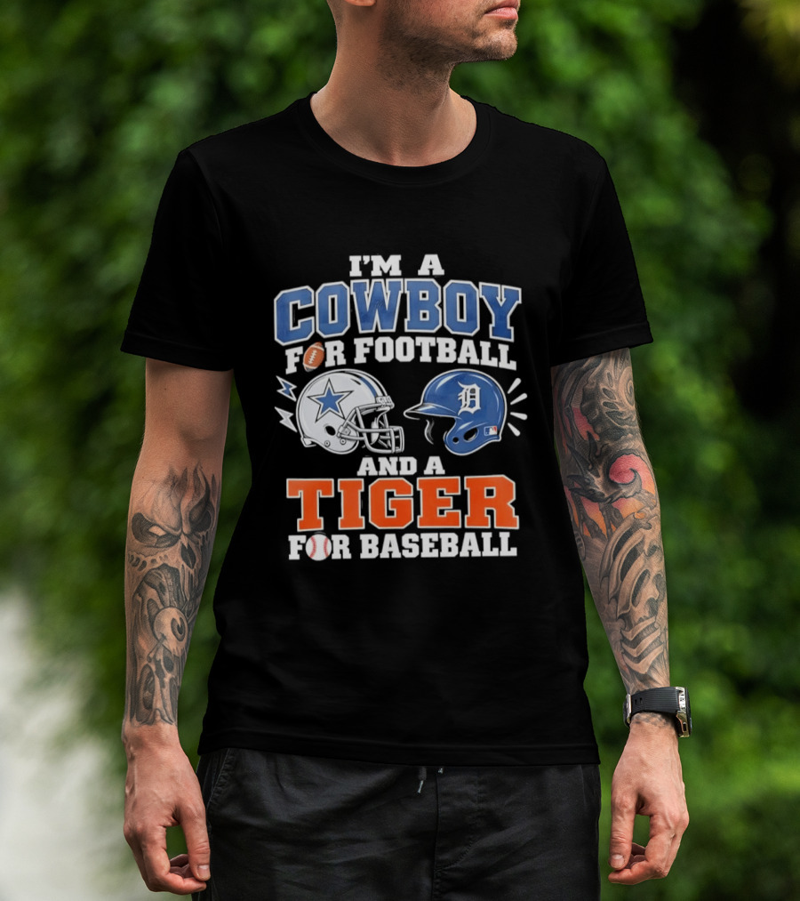 I'm A Cowboy For Football With Helmet And Tiger For Baseball Helmet T-Shirt