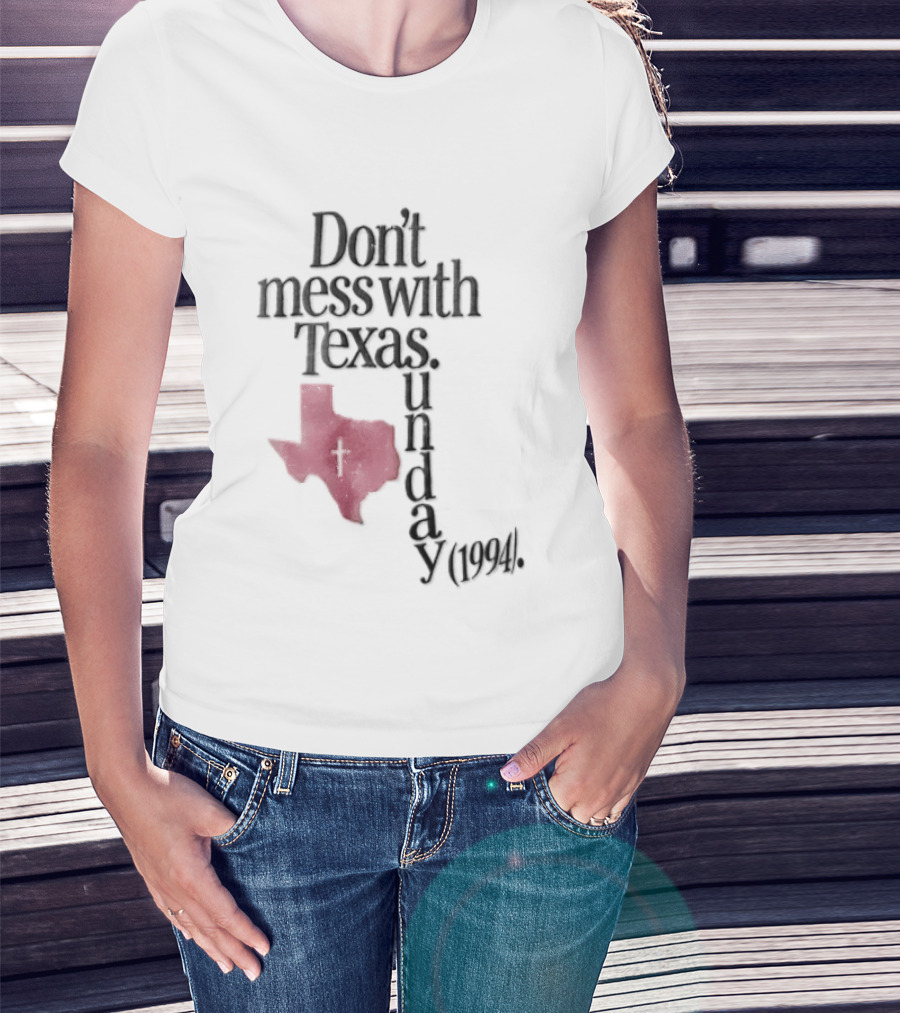 Don't Mess With Texas State Map Cross Sunday 1994 T-Shirt