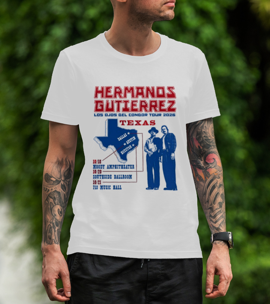 Hermanos Gutierrez Texas Los Ojos Condor Tour Dates October 18 Austin 20 Houston 21 Dallas 2026 T-Shirt