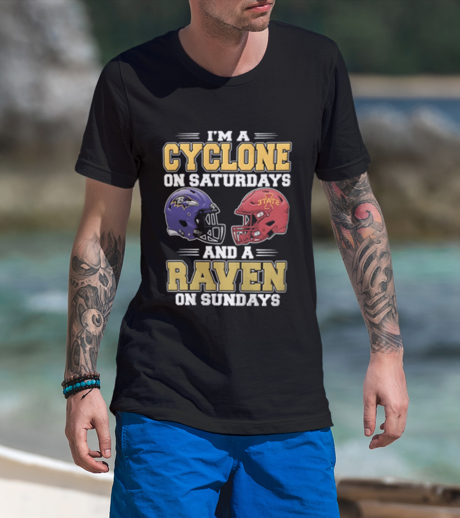 I'm A Cyclone On Saturdays And A Raven On Sundays Iowa State X Baltimore Ravens Helmets T-Shirt
