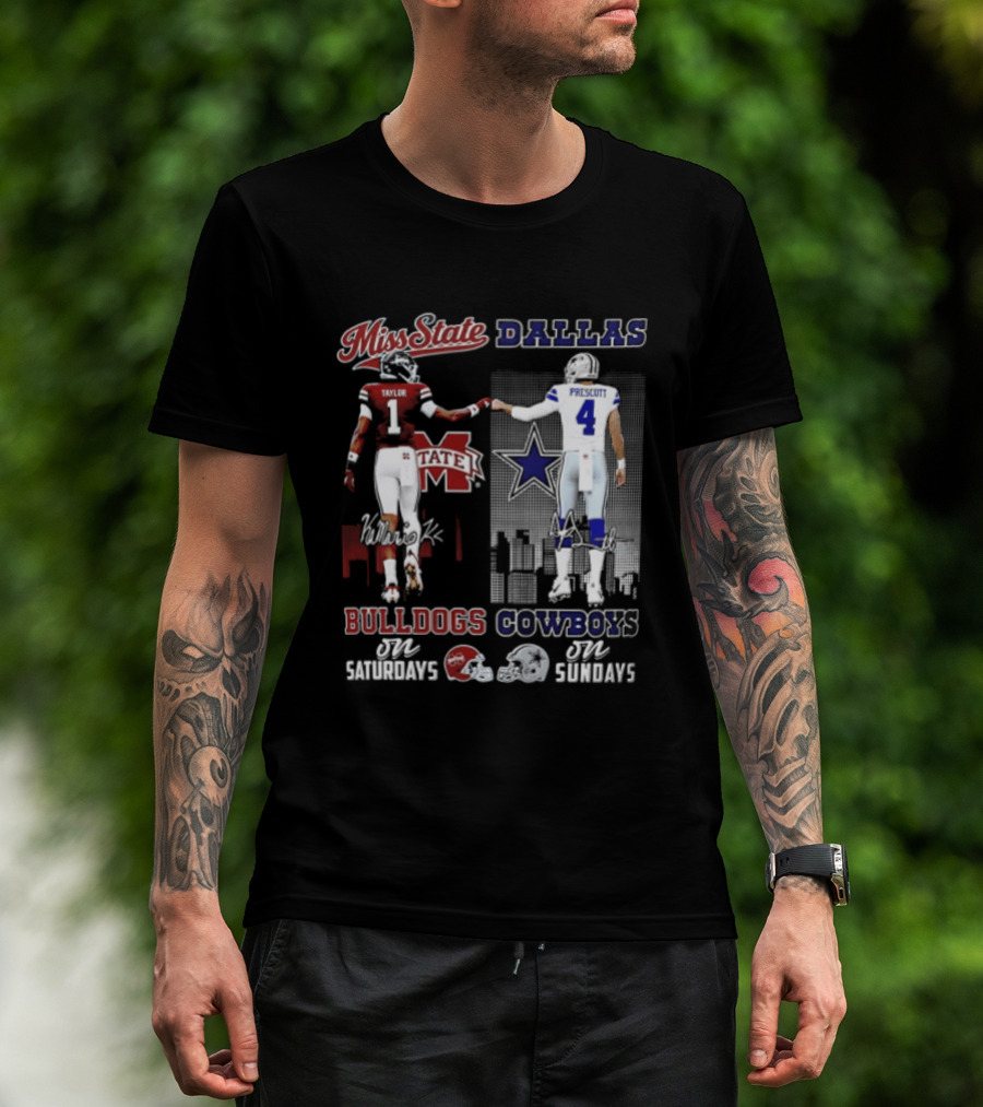Mississippi State Bulldogs Dallas Cowboys Taylor Prescott Saturdays Sundays T-Shirt