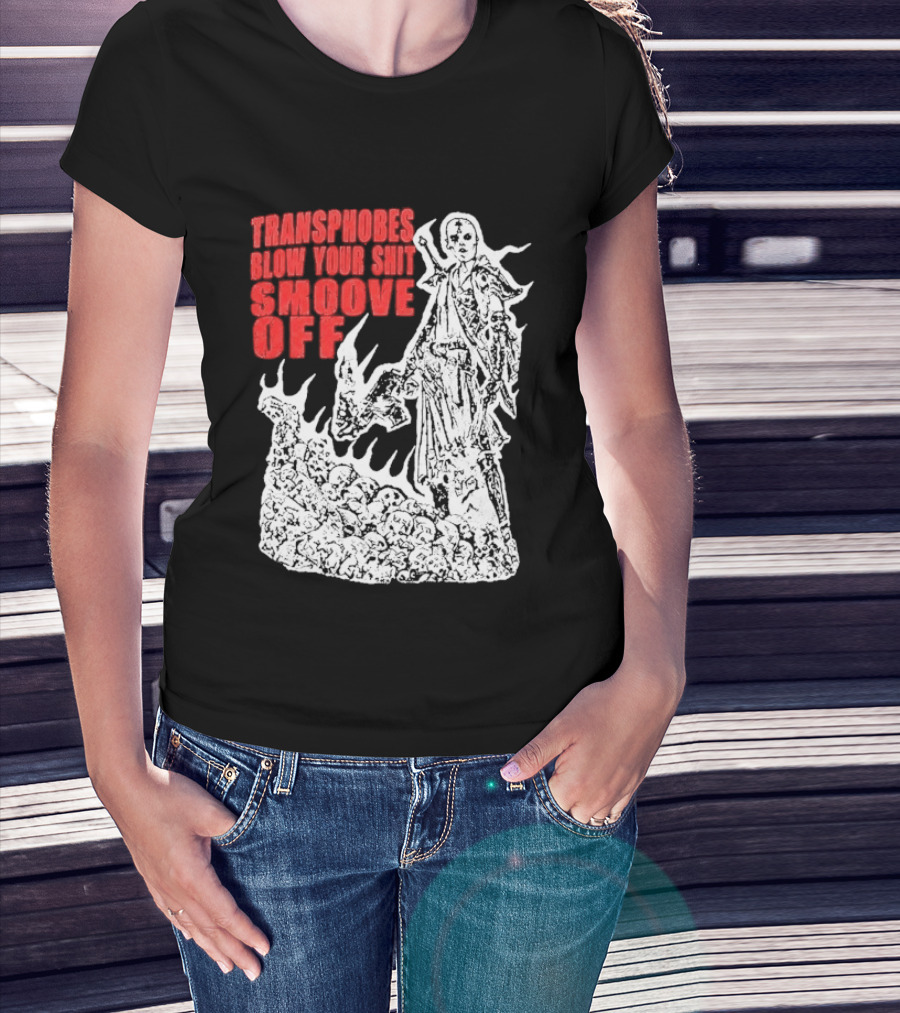 Transphobes Blow Your Smoove Off Flame Spirit T-Shirt