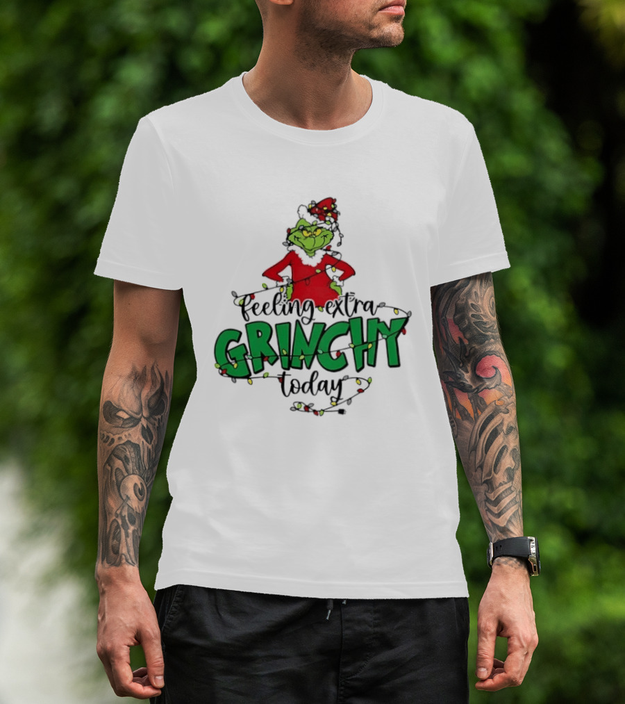 Feeling Extra Grinchy Today Christmas Lights Grinch T-Shirt