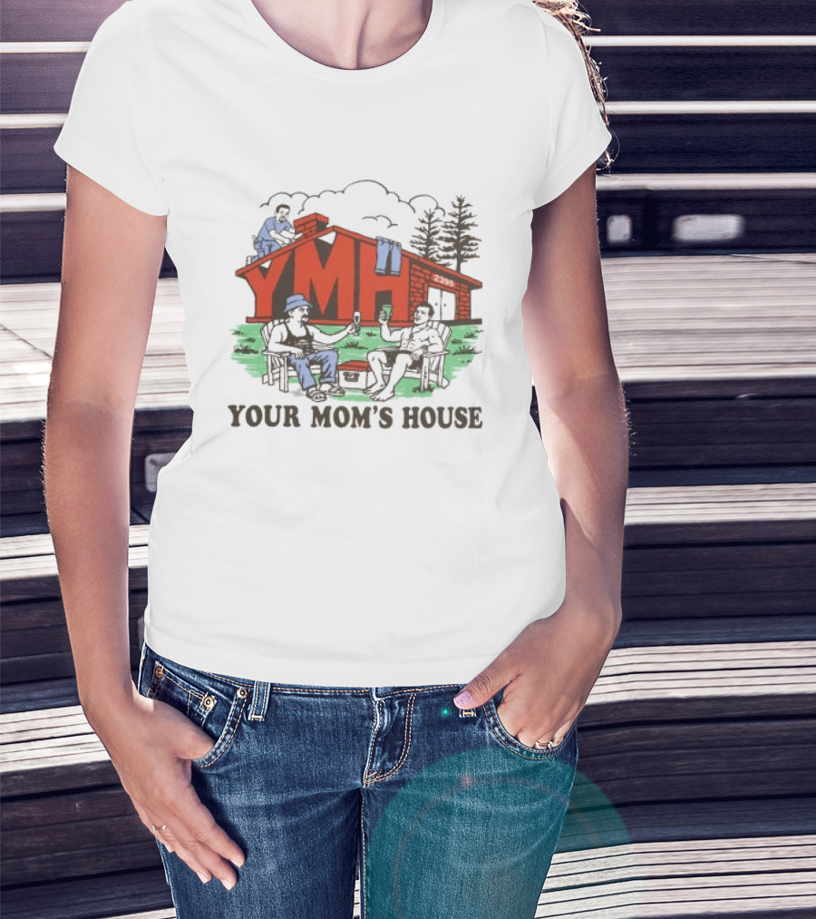 YMH Your Mom's House Outdoor Hangout Scene At Cabin T-Shirt