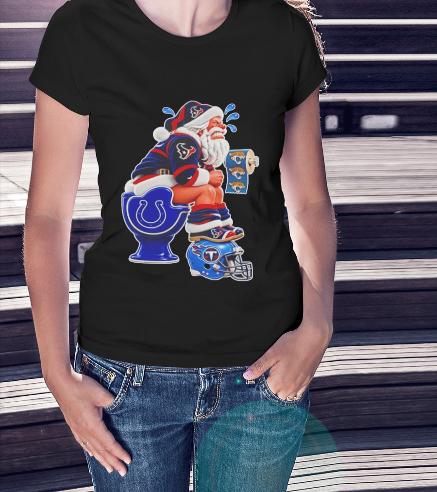 Houston Texans Santa Claus Indianapolis Colts Toilet Jacksonville Jaguars Paper T-Shirt