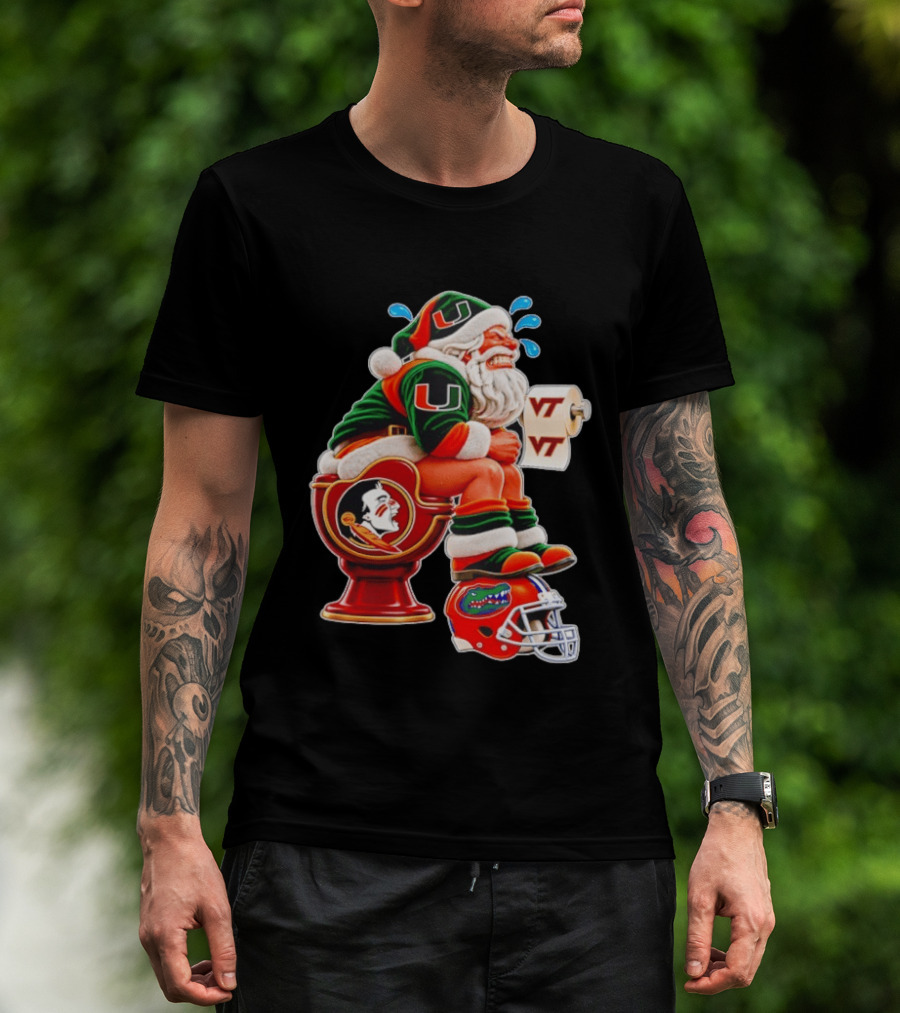 Miami Hurricanes Santa Claus Laughing On Florida State Toilet With Virginia Tech Toilet Paper And Florida Gators Helmet T-Shirt