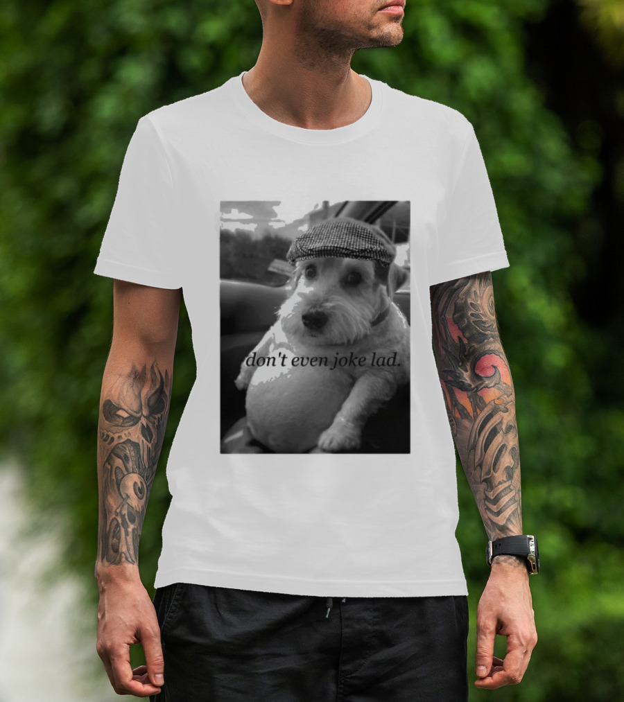 Don't Even Joke Lad Dog In Hat Car Trip T-Shirt
