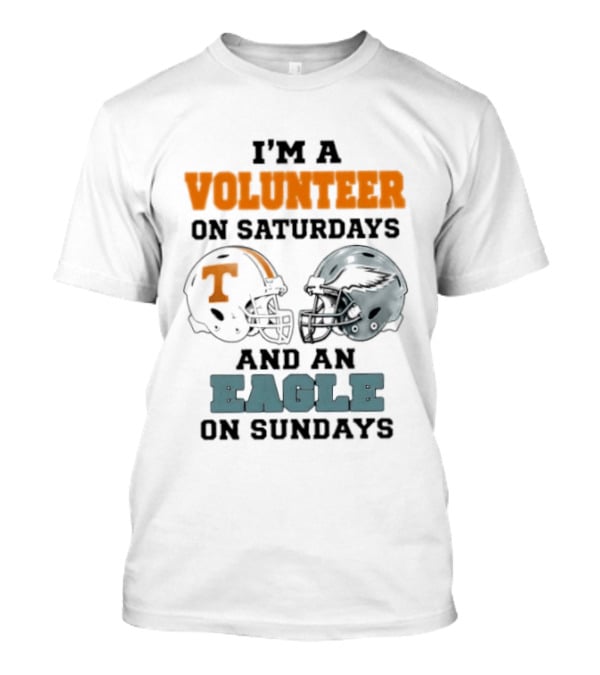 I'm A Volunteer On Saturdays And An Eagle On Sundays Football Helmets T-Shirt