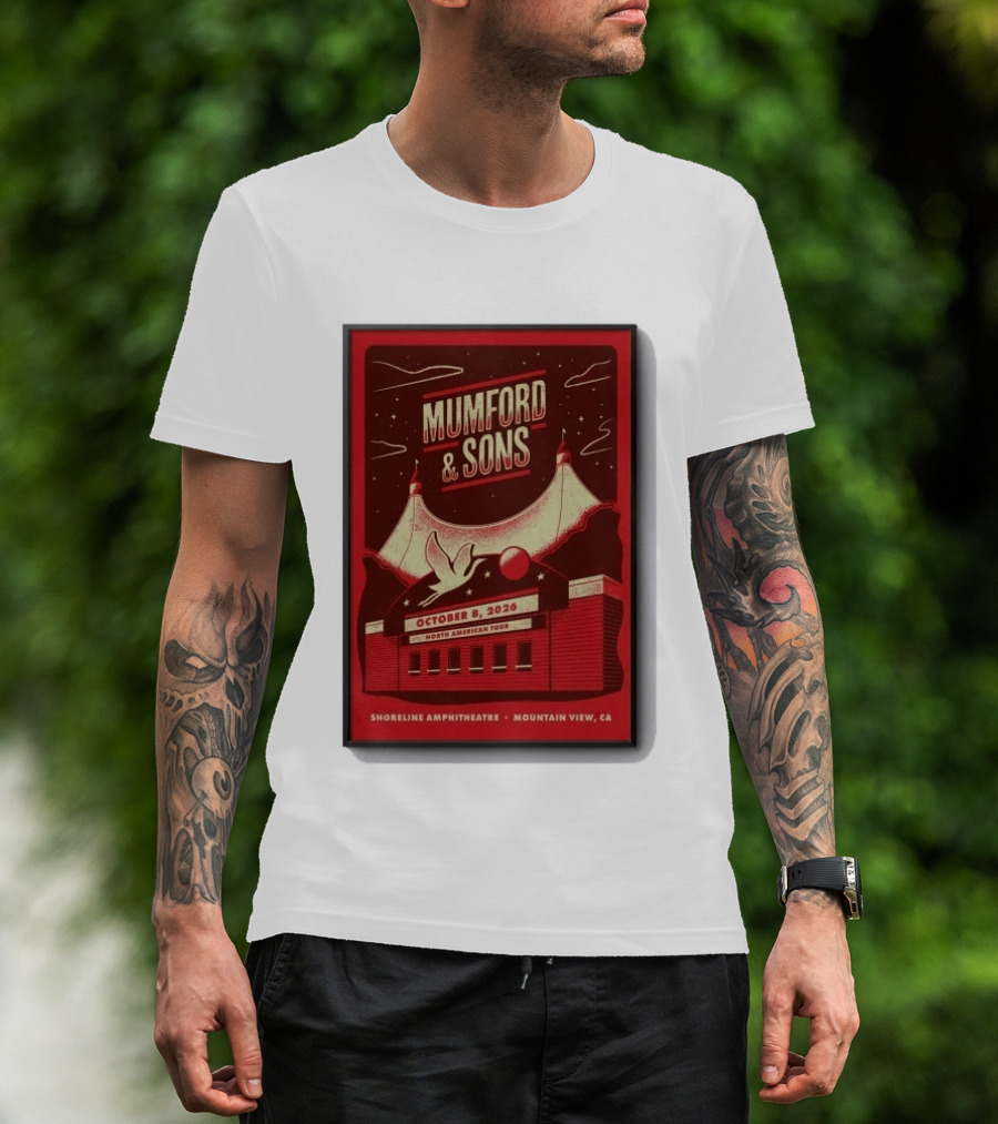 Mumford And Sons North American Tour Shoreline Amphitheatre Mountain View CA October 8 2026 Reprint T-Shirt