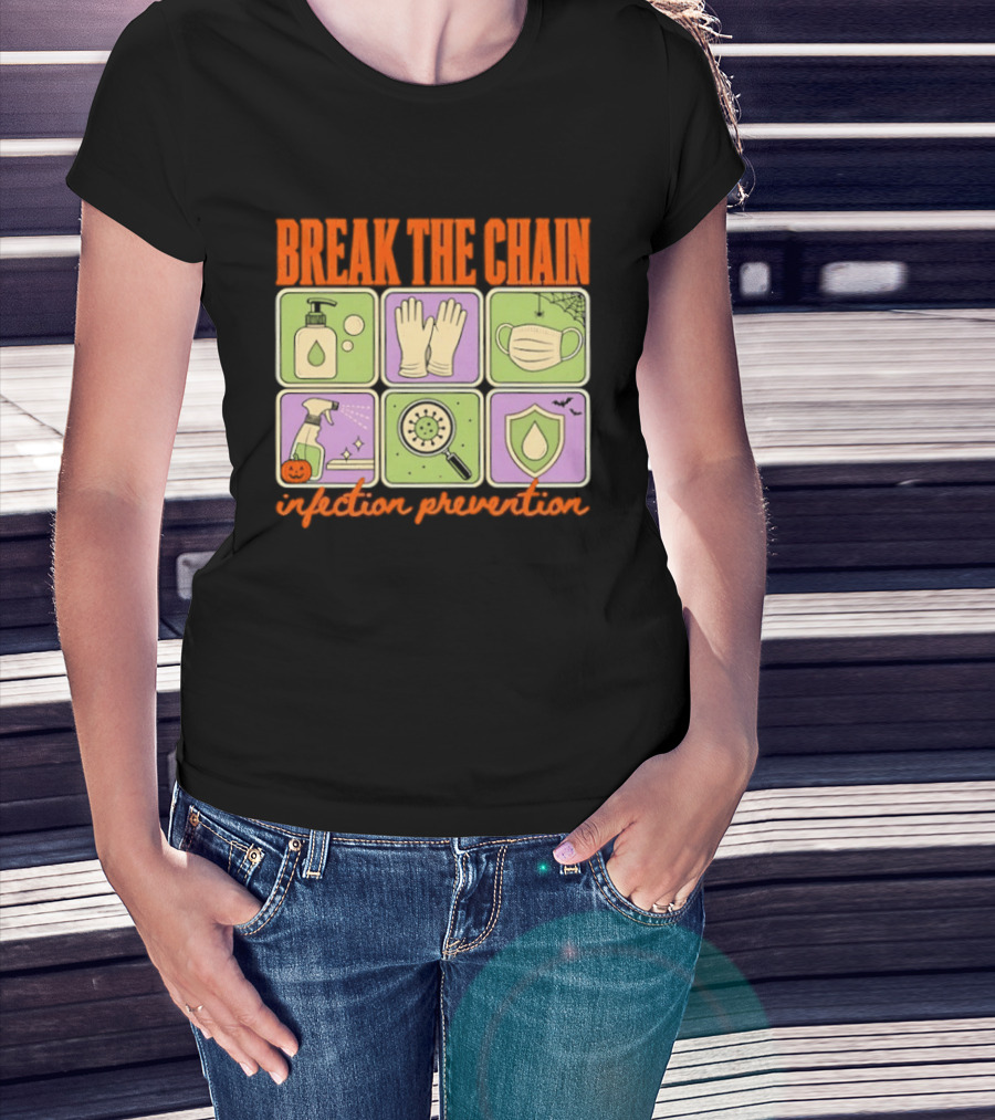 Break The Chain Infection Prevention Halloween Sanitizer Mask Gloves T-Shirt