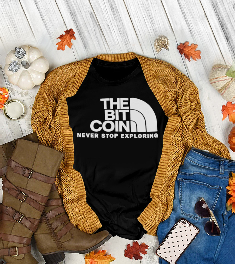 The Bit Coin Never Stop Exploring Adventure T-Shirt