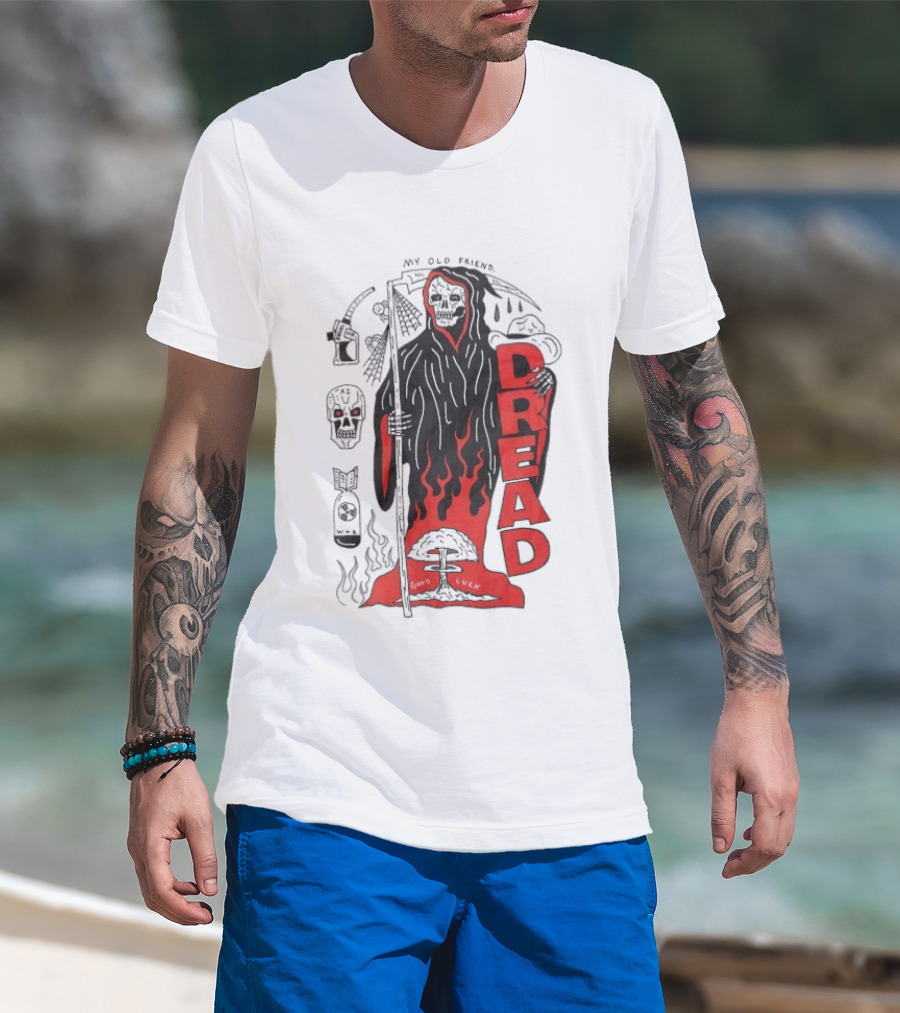 Dread My Old Friend Grim Reaper With Flames And Skull T-Shirt