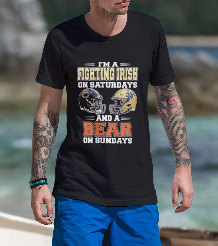 I'm A Fighting Irish On Saturdays And A Bear On Sundays Football Helmets T-Shirt