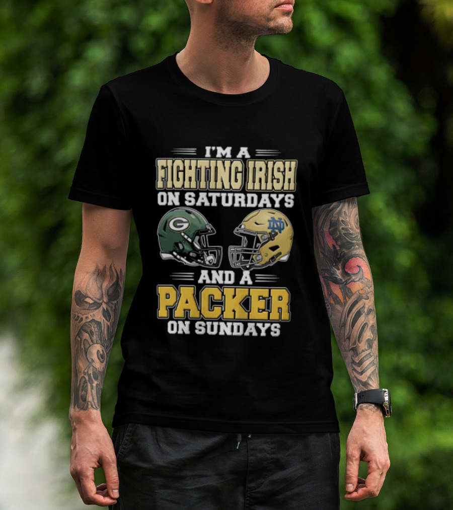 I'm A Fighting Irish On Saturdays And A Packer On Sundays Football Helmets T-Shirt