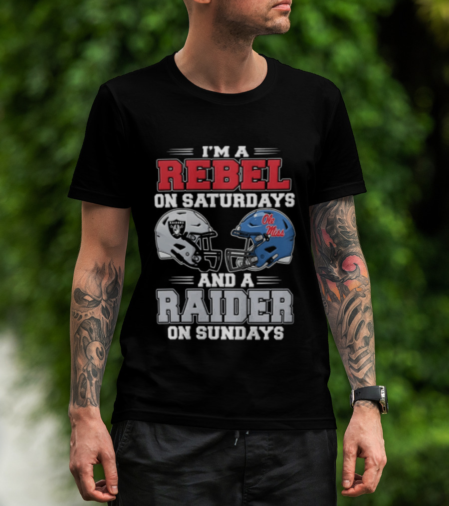 I'm A Rebel On Saturdays Ole Miss Raider On Sundays T-Shirt