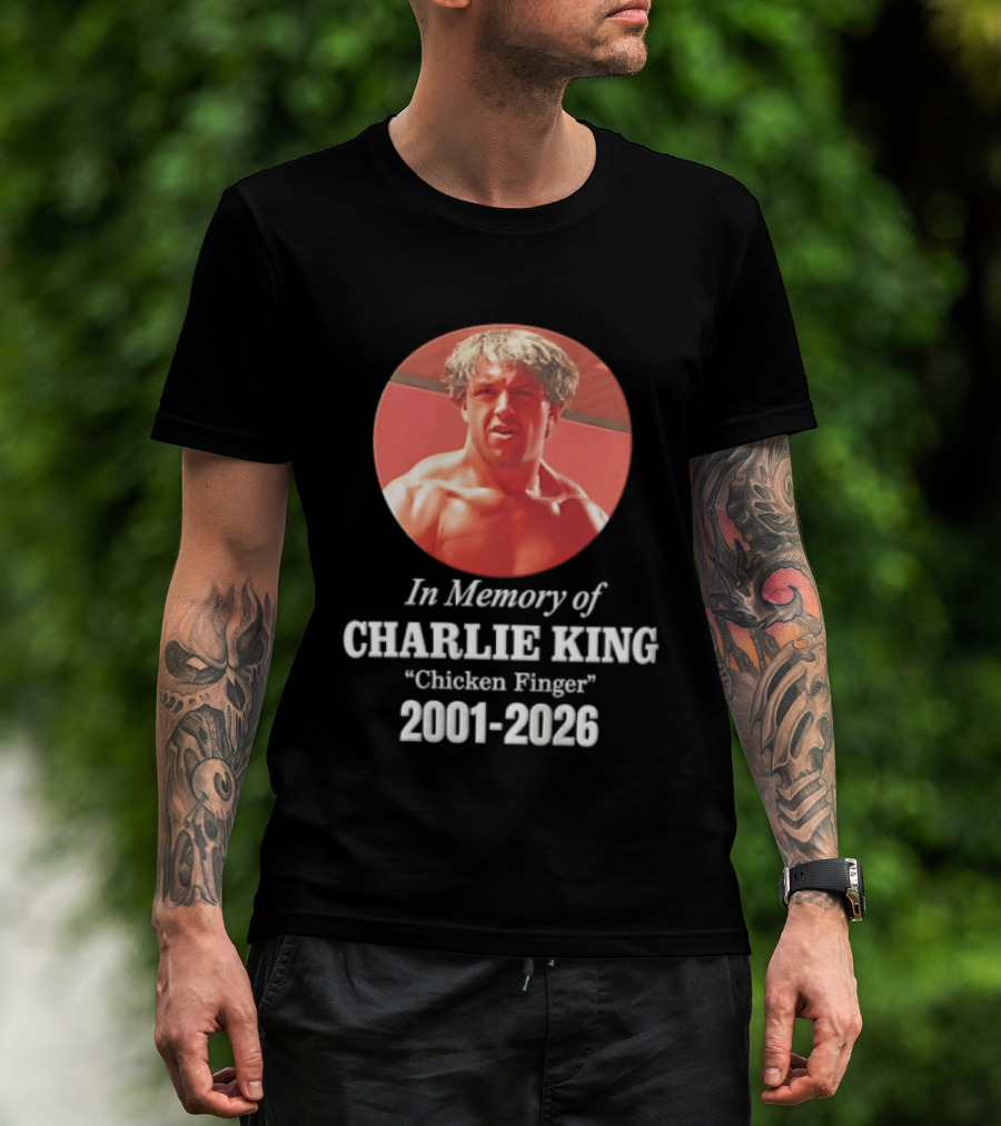 In Memory Of Charlie King "Chicken Finger" 2001 2026 T-Shirt