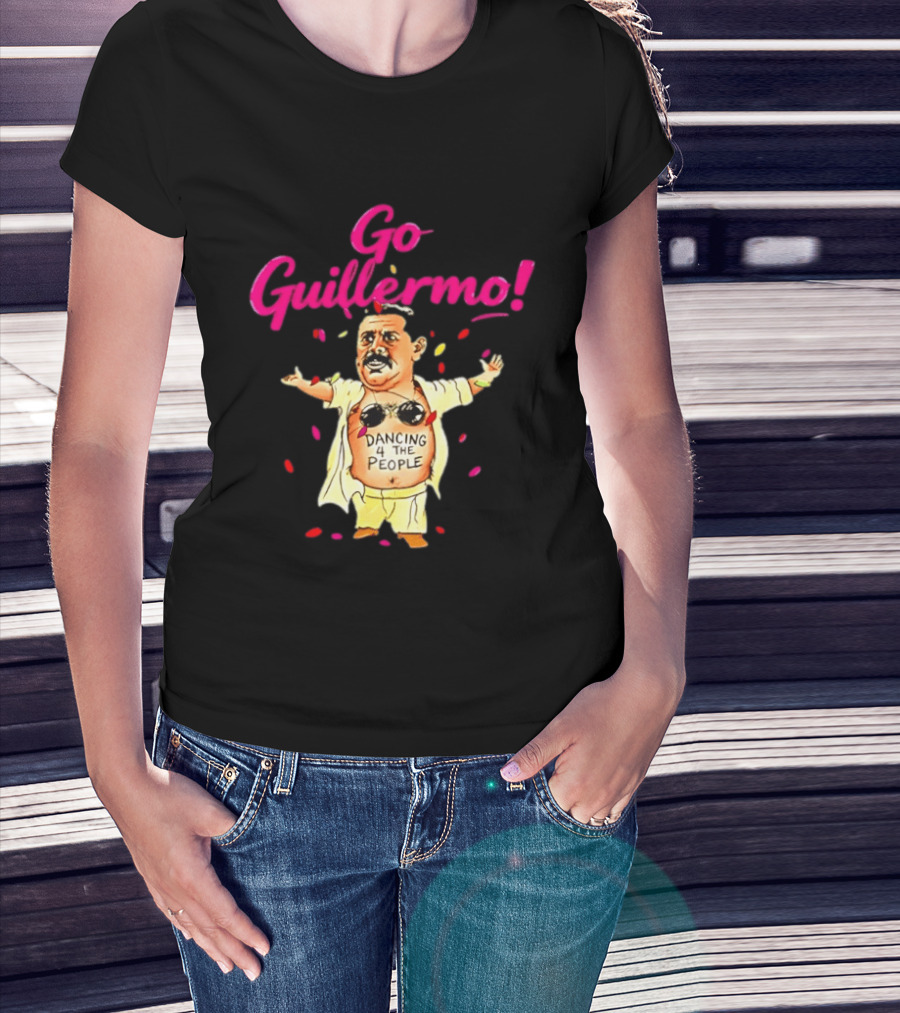 Go Guillermo Dancing 4 The People Celebration T-Shirt