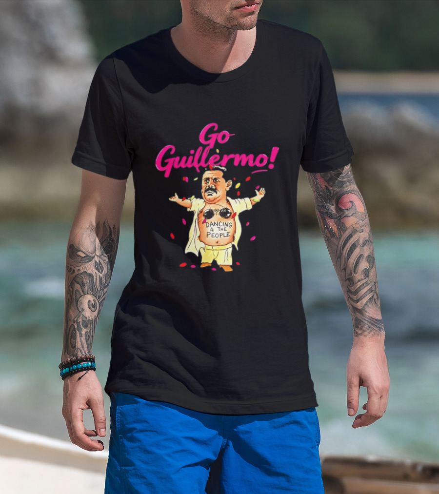 Go Guillermo Dancing 4 The People Celebration T-Shirt