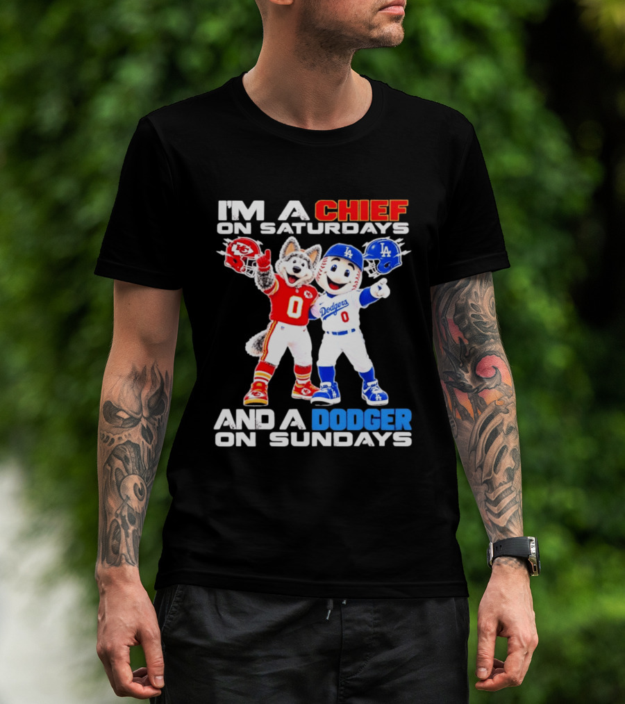 I'm A Chief On Saturdays And A Dodger On Sundays Kansas City Mascot Dodgers Mascots T-Shirt