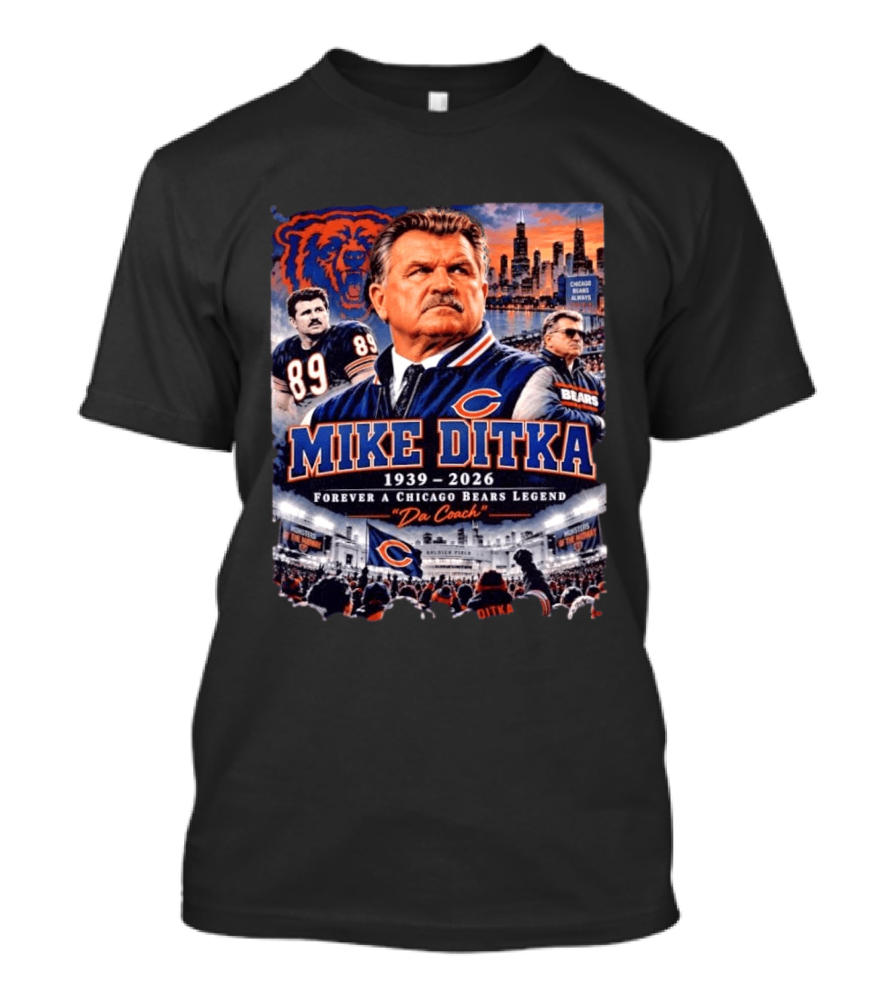 Mike Ditka 1939 2026 Forever A Chicago Bears Legend Da Coach T-Shirt