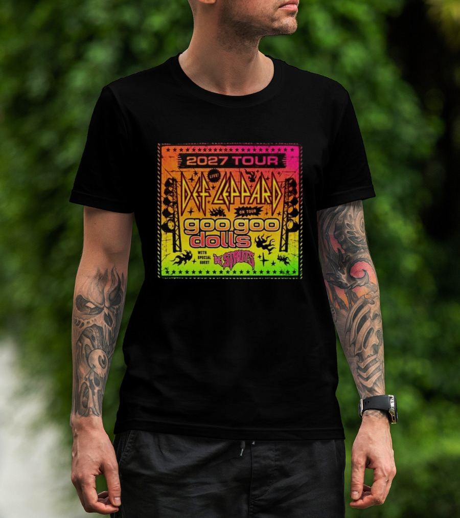2027 Tour Def Leppard Goo Goo Dolls With Special Guest The Struts Live T-Shirt